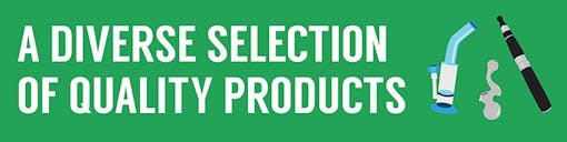 what to look for in a head shop: diverse selection of quality products