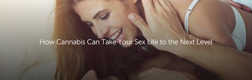 How Cannabis Can Take Your Sex Life to the Next Level