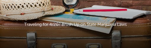 Traveling for 4/20? Brush Up on State Marijuana Laws