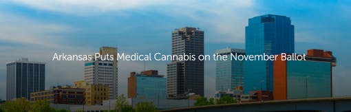 Arkansas Puts Medical Cannabis on the November Ballot