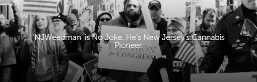 ‘NJWeedman’ is No Joke. He’s New Jersey’s Cannabis Pioneer.