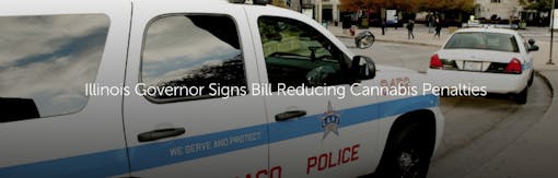 Illinois Governor Signs Bill Reducing Cannabis Penalties