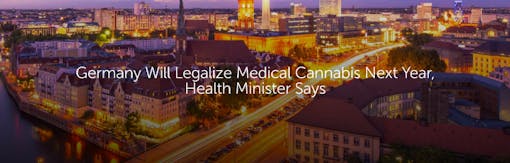 Germany Will Legalize Medical Cannabis Next Year, Health Minister Says