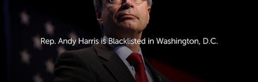 Rep. Andy Harris is Blacklisted in Washington, D.C.