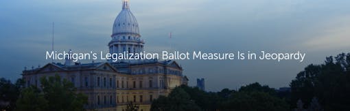 Michigan's Legalization Ballot Measure is in Jeopardy
