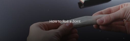 How to Roll a Joint