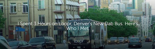 I Spent 3 Hours on Loopr, Denver's New Dab Bus. Here's Who I Met.