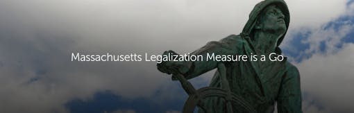 Massachusetts Legalization Measure is a Go
