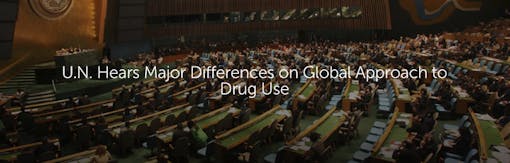 U.N. Hears Major Differences on Global Approach to Drug Use