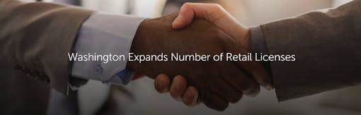 Washington Expands Number of Retail Licenses