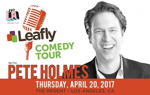 Comedian Pete Holmes performs at the Regent in Los Angeles for Leafly on 4/20