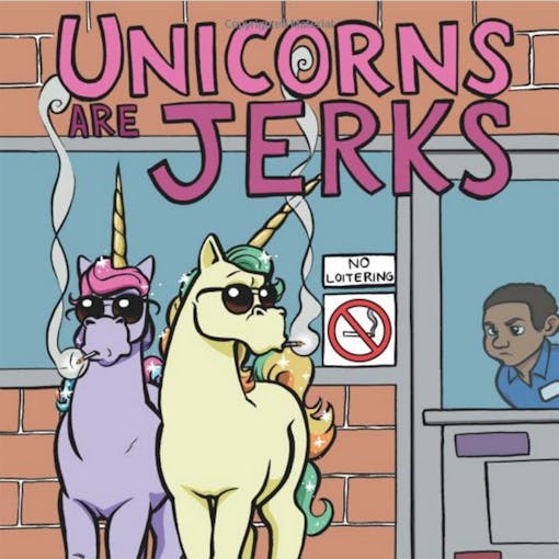 unicorns-are-jerks