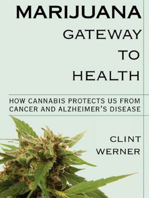 Weed book #8: Marijuana: Gateway to Health