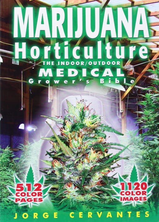 Marijuana book #3: Marijuana Horticulture: The Indoor/Outdoor Medical Grower's Bible