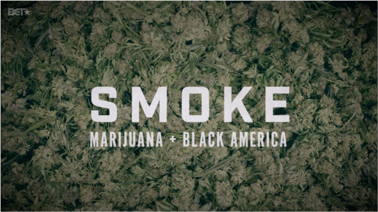 Review: BET's SMOKE: Marijuana + Black America image