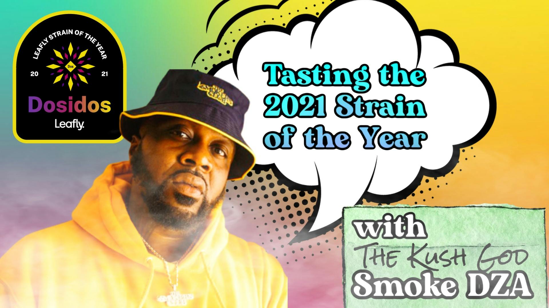 Tasting Dosidos with Smoke DZA aka The Kush God image