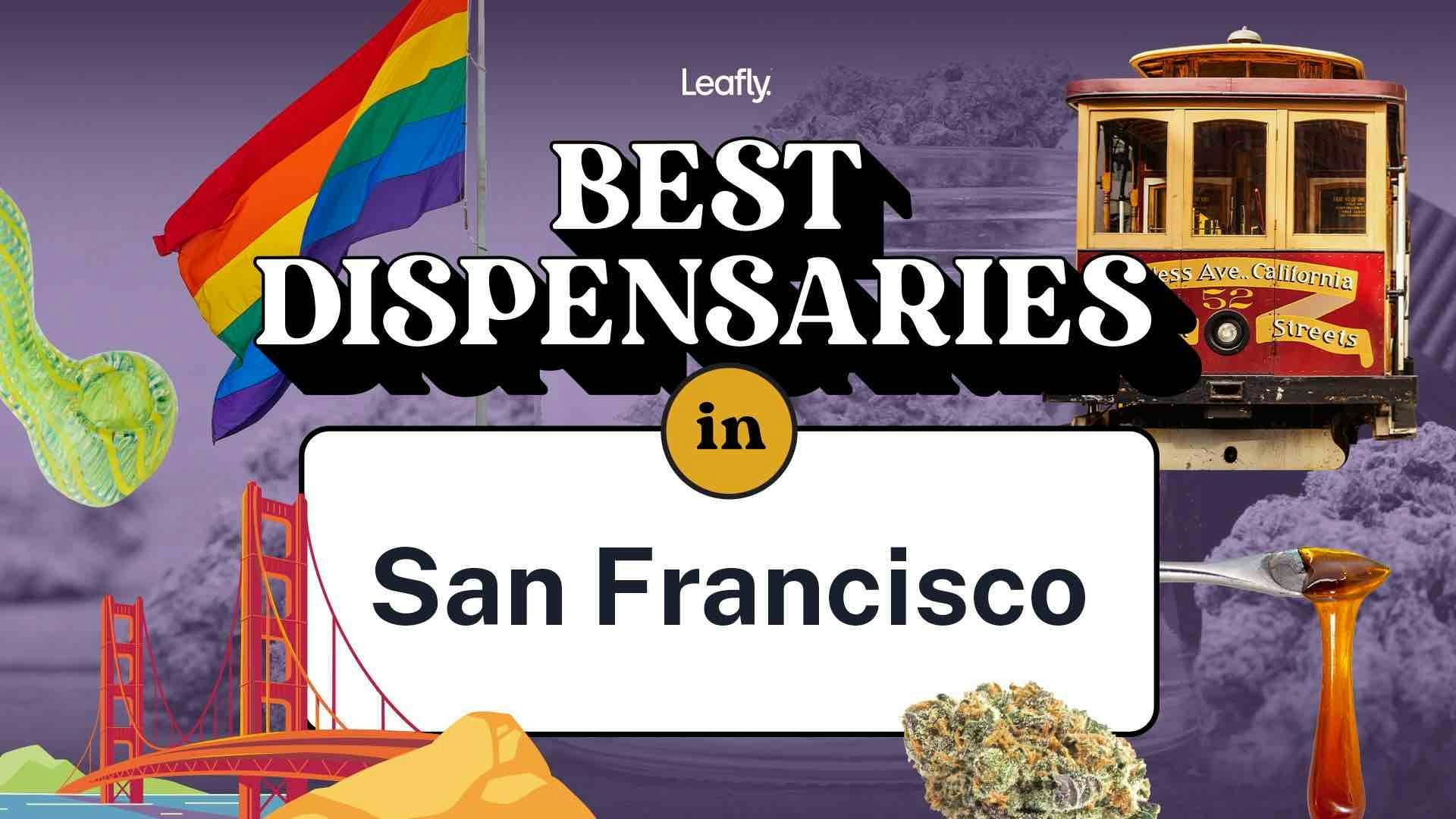 Best Rated Dispensaries in San Francisco 2024 image