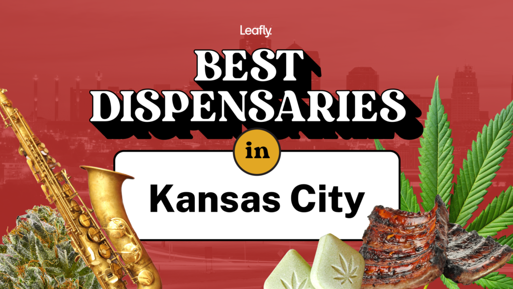 Best Dispensaries in Kansas City for 2024 Leafly