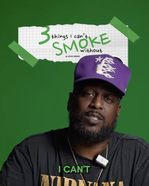 Shiest Bubz 3 Things I Can't Smoke Without, brought to you by Good Grades only on Leafly