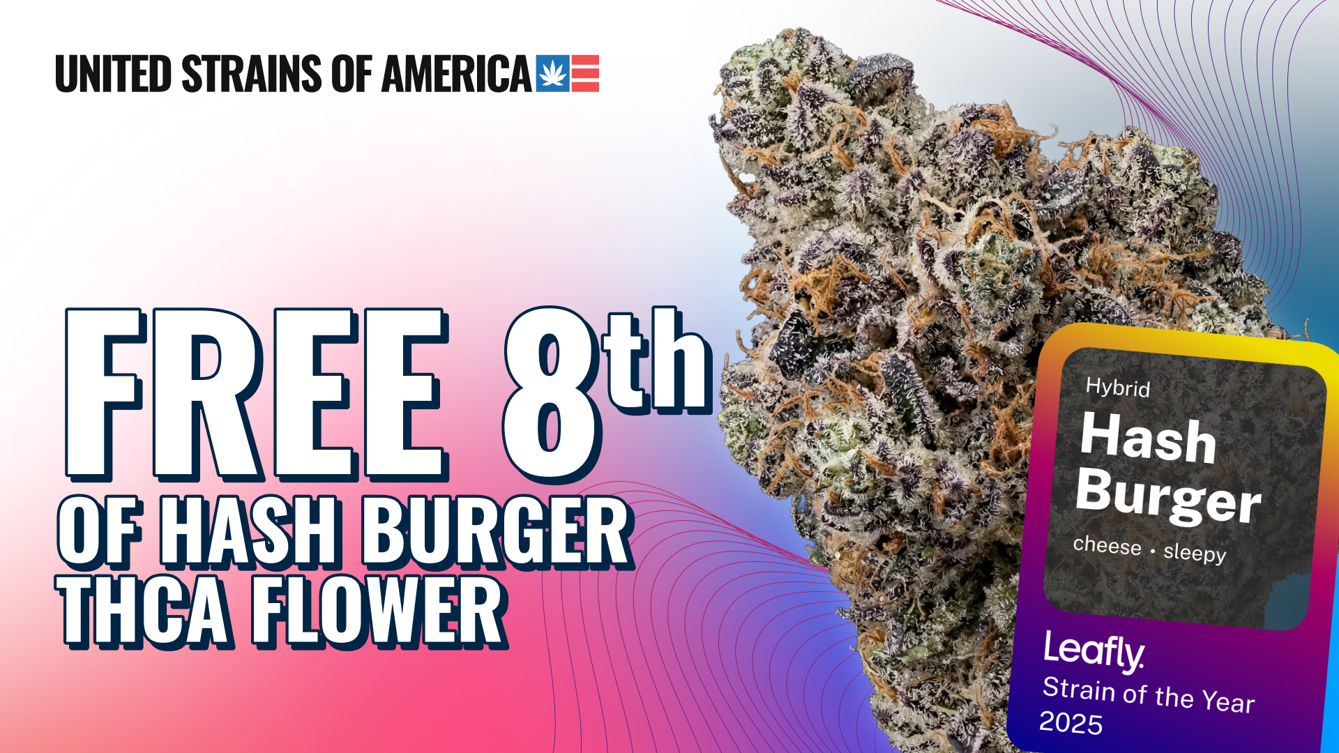 Get a free eighth of Hash Burger, the Leafly Strain of the Year 2025